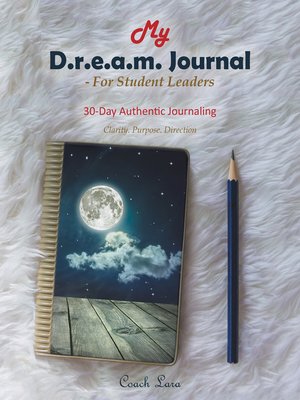 cover image of My D.R.E.A.M. Journal—For Student Leaders